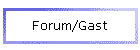 Forum/Gast